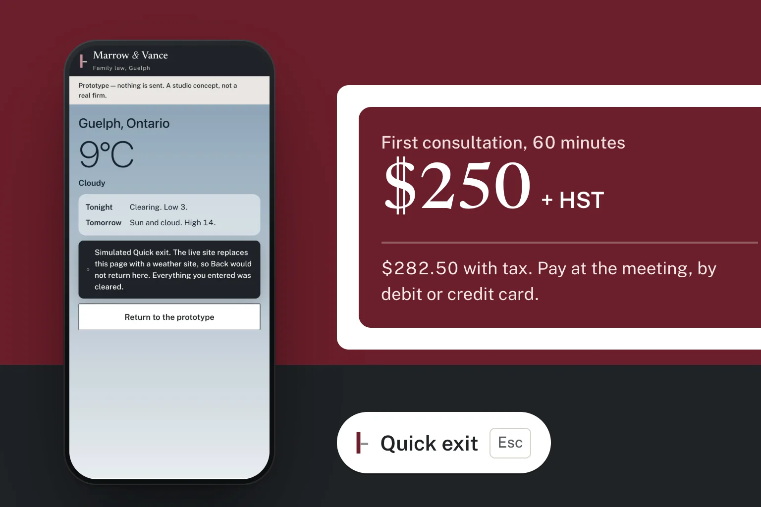 Marrow & Vance on its own ground: a phone on the oxblood field showing Quick exit's weather page and toast, beside the fee card, $250 plus HST, and the Quick exit button with its Escape key.