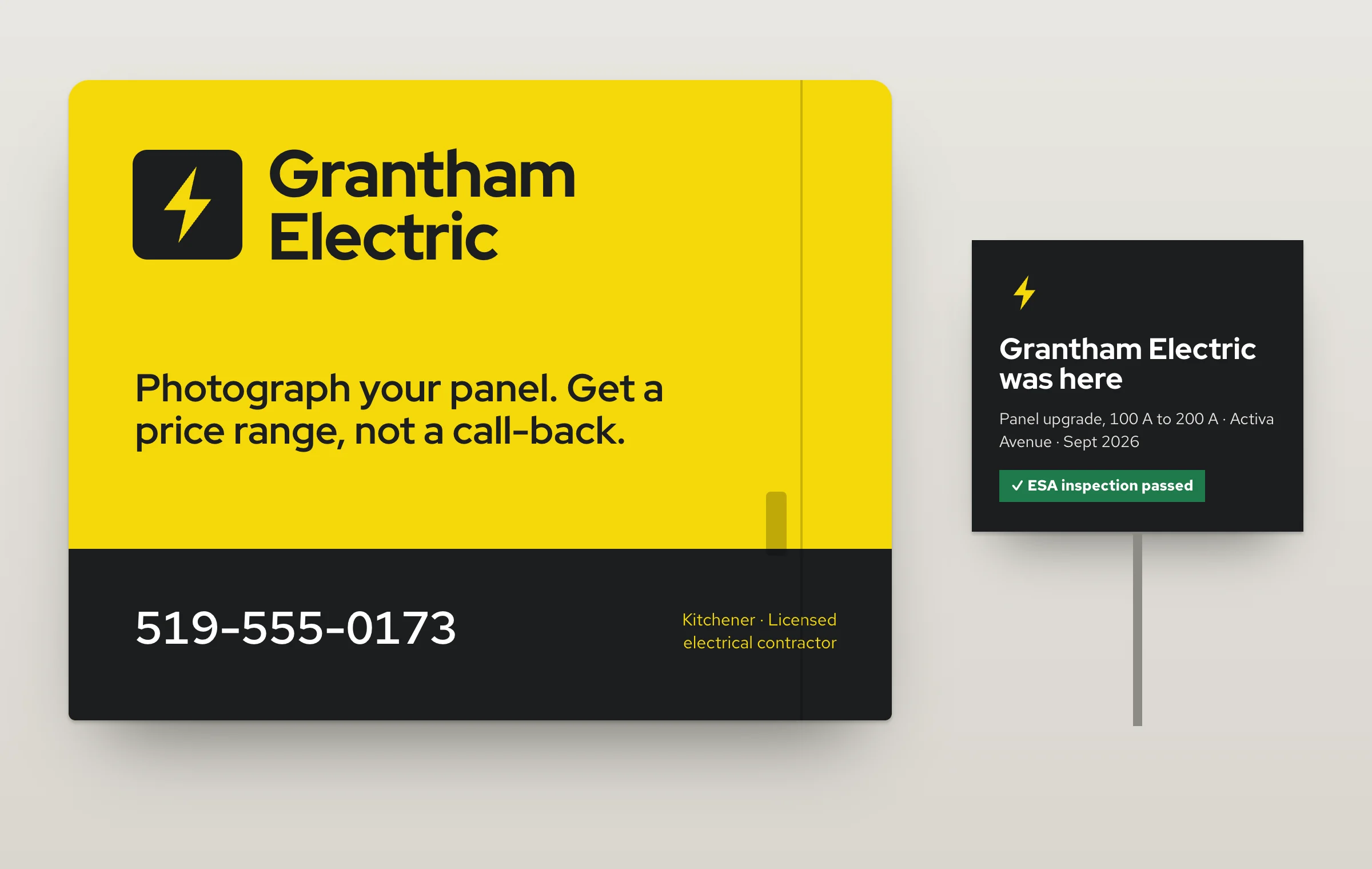 A volt-yellow van door panel with the bolt mark on an ink tile, Grantham Electric in heavy type, the line Photograph your panel. Get a price range, not a call-back, and an ink band with 519-555-0173 and Kitchener, licensed electrical contractor. Beside it, an ink yard sign on a stake: Grantham Electric was here, panel upgrade 100 A to 200 A, Activa Avenue, Sept 2026, with a green ESA inspection passed tag.