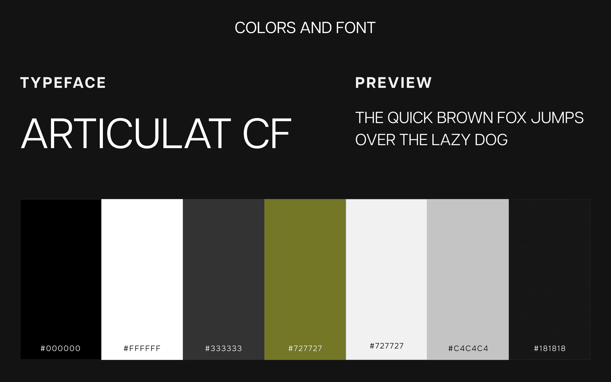 A dark slide headed COLORS AND FONT: the typeface Articulat CF with a preview line of capitals, above a row of six swatches labelled with their hex values in blacks, whites, greys and olive.